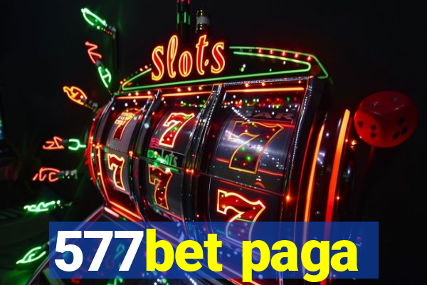 577bet paga